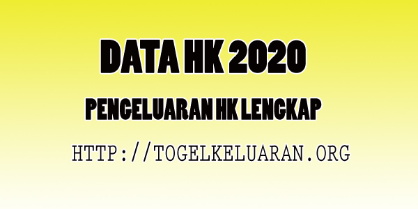 Data Pengeluaran Hongkong 2021, data hk 2020, keluaran togel hk 2021